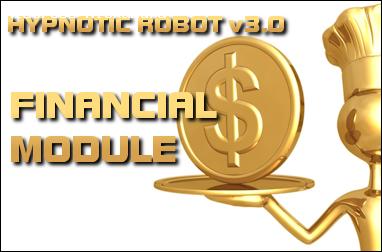 Hypno Robot 3.0: Financial Module