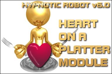 Hypno Robot 6.0: Heart on a Platter