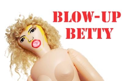 Blow-Up Betty
