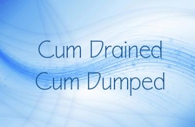 Gooner Mp3: Cum Drained & Cum Dumped